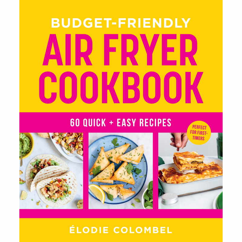 Budget Friendly Air Fryer Cookbook