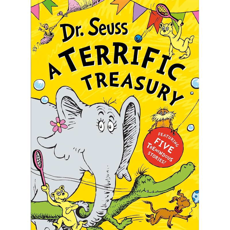 Dr. Seuss A Terrific Treasury