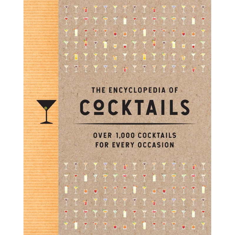 The Encyclopedia Of Cocktails