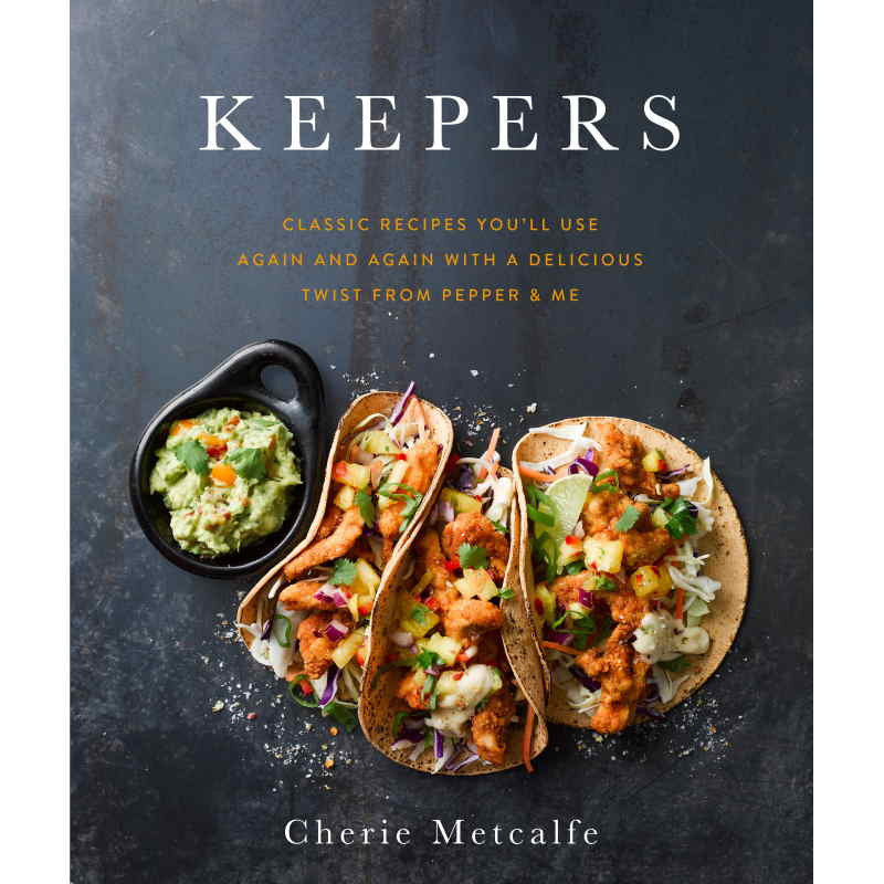 Keepers - Classic recipes you'll turn to again and again.