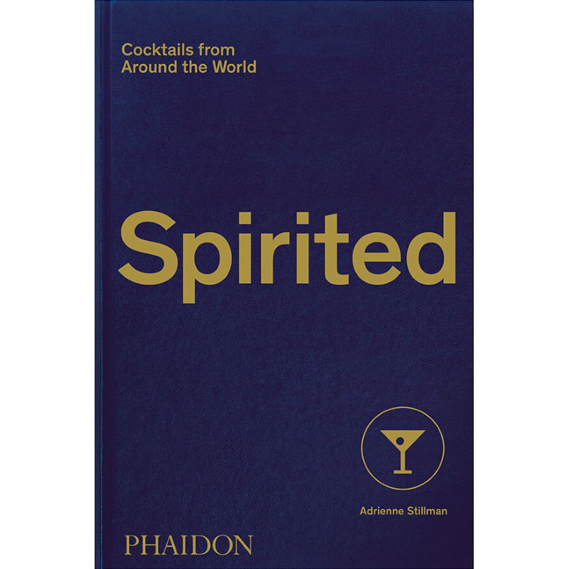 Spirited - Cocktails From Around the World
