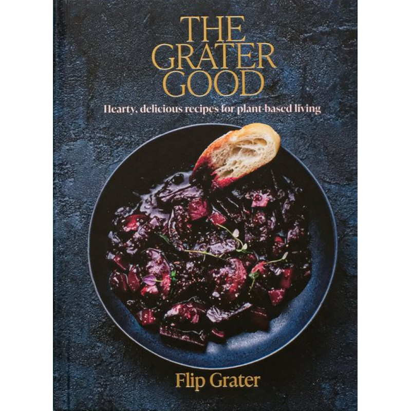 The Grater Good Cookbook