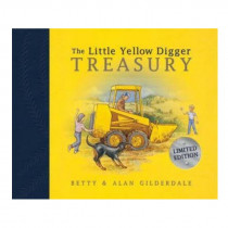 The Little Yellow Digger Treasury by Betty & Alan Gilderdale