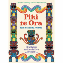 Piki Te Ora: Your Wellbeing Journal