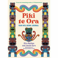 Piki te Ora: Your Wellbeing Journal