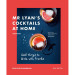 Mr Lyans Cocktails at Home