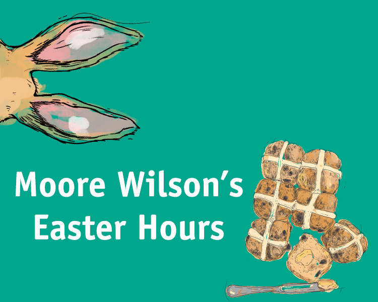 Moore Wilson's Easter Hours 2024